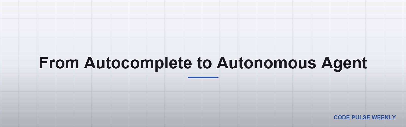 From Autocomplete to Autonomous Agent