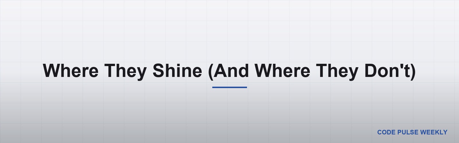 Where They Shine (And Where They Don't)